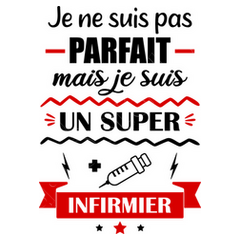 Pas parfait infirmier,cadeau infirmier