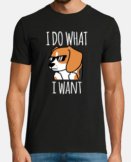 Perro Beagle I Do What I Want