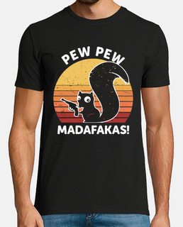 Pew Pew Madafakas Funny Bad Crazy