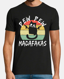 Pew Pew Madafakas Funny Cat Crazy Cat