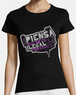 PIENSA, QUE NO ES ILEGAL TODAVIA © SetaLoca