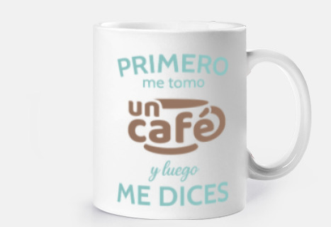 Primero me tomo un café