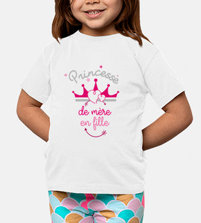 Princesse de mère en fille