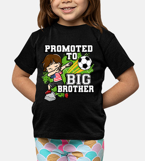 Promoted to Big Brother Soccer Player