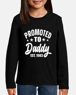 Promoted To Daddy Est 1983