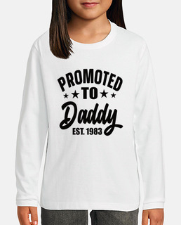 Promoted To Daddy Est 1983