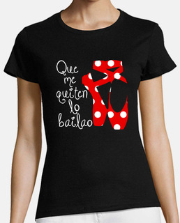Que me quiten lo bailao - Letras blanca