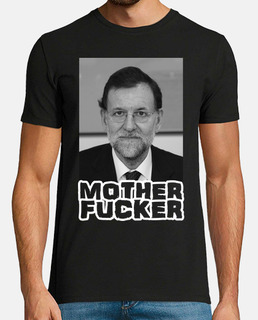 Rajoy motherfucker