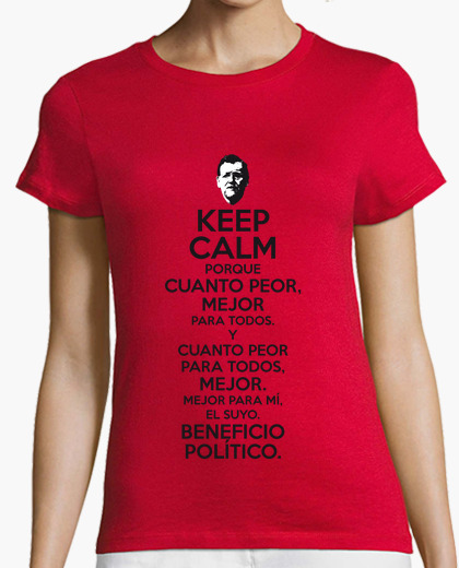 Rajoy the worse the better t-shirt