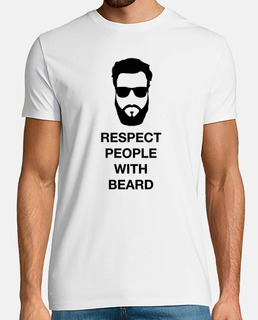 Respect people with beard