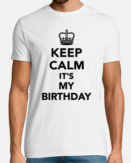 reste calme, c'est mon anniversaire