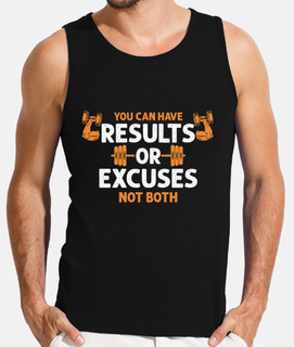 RESULTS OR EXCUSES