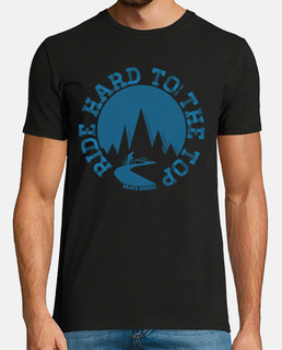 Ride Hard To The Top