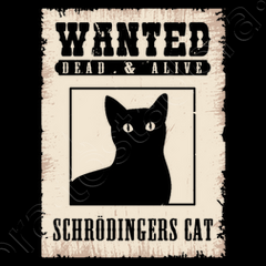Schrodingers cat wanted poster | tostadora