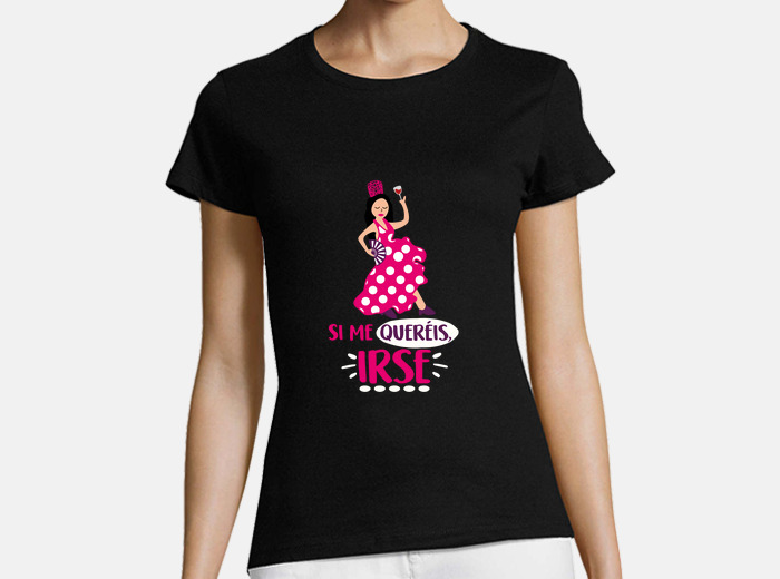 Camisetas si me quereis irse hotsell