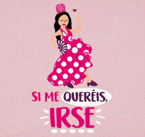 Camiseta Si me queréis, irse laTostadora