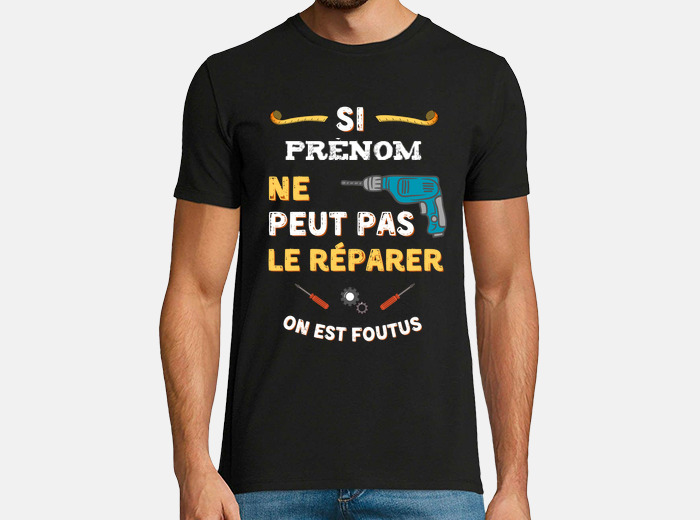 Tee shirt si ne peut pas le reparer tostadora