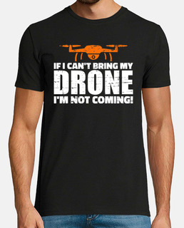 si no puedo traer mi dron no voy a veni