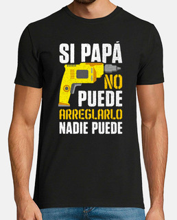 Si Papá No Puede Arreglarlo Nadie Puede