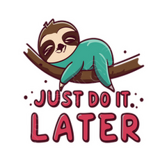 Just do it later sloth hoodie hotsell