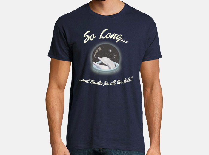 so long and thanks for all the fish t shirt