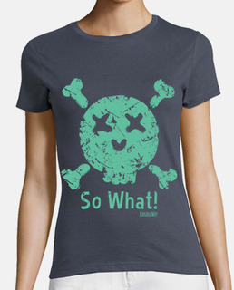 So What!
