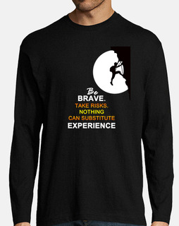 soit brave prendre des risques not can 
