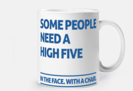 Some people need a high five