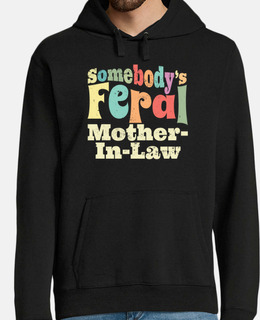 Somebodys Feral Mother In Law Wild Mom