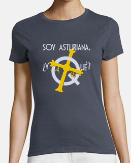 Soy asturiana, ¿y qué? fondo oscuro - Camiseta de chica de manga corta