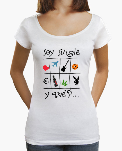 Soy single - Camiseta de chica de escote bajo