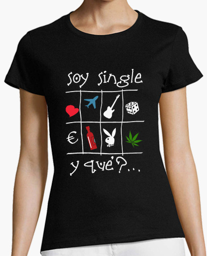 Soy single fondo oscuro - Camiseta de...