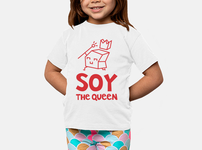 Pais de Ciudadania Restricción delicado Camisetas niños soy the queen | laTostadora