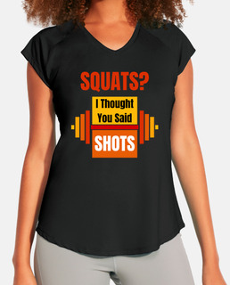 Squats I Thought You Said Shots Funny Workout And Fitness