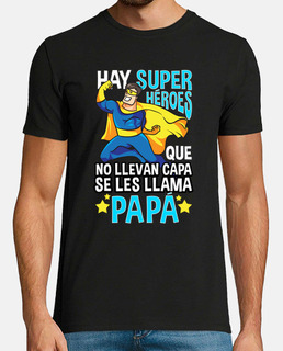 Super Héroes Si Capa Papá