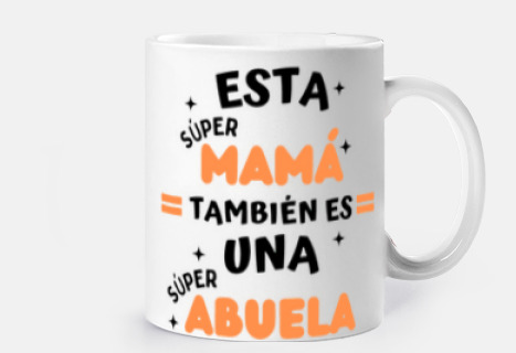 Super mama y super abuela taza
