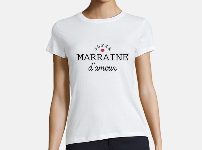 Tee shirt super marraine d amour tostadora