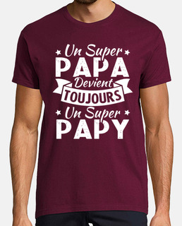 Super papa devient toujour un super papa