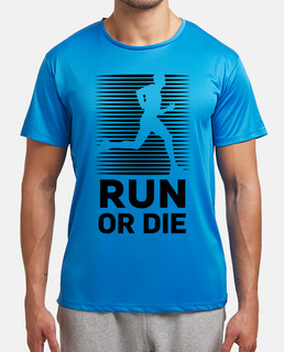 t- t-shirt run or die