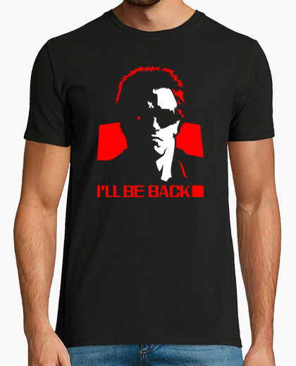 T-shirt Terminator: I'll Be Back