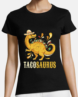 Camisetas Mujer Tacosaurio - Envío Gratis | laTostadora