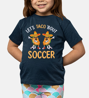 Tacos and Soccer Calcio Futbol