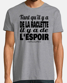 tant qu il y a de la raclette il y a de l espoir