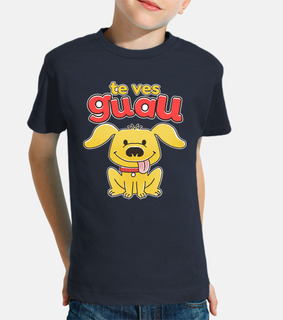 Te ves Guau