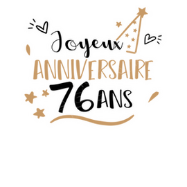 Tee Shirt Joyeux Anniversaire 76 Ans Tostadora