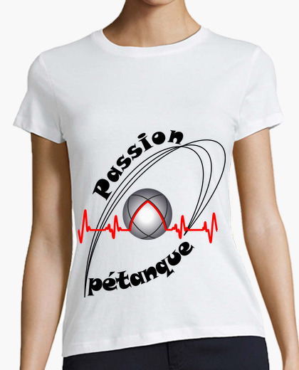 Tee-shirt t shirt passion petanque femme...