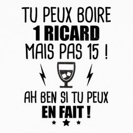 Tee Shirt Tu Peux Boire Un Ricard Tostadora