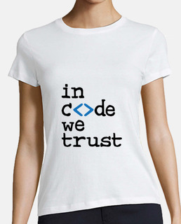 Tee shirt Geek : In code we trust
