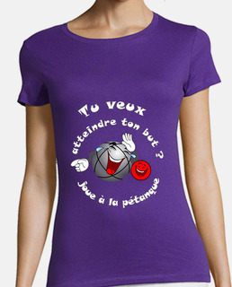 tee shirt humour petanque but femme