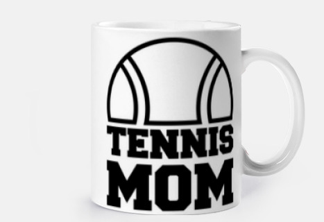 Tennis mom - fête des mères